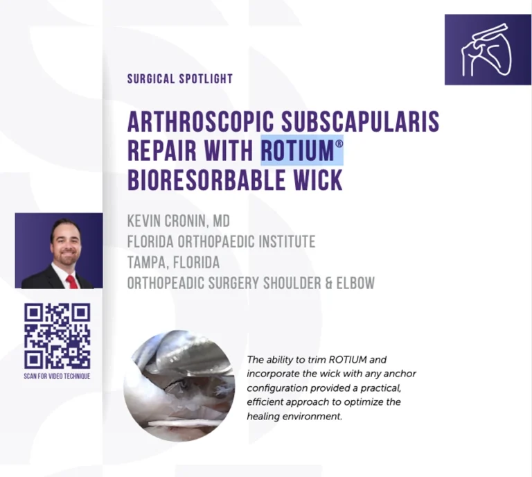 ARTHROSCOPIC SUBSCAPULARIS REPAIR WITH ROTIUM® BIORESORBABLE WICK